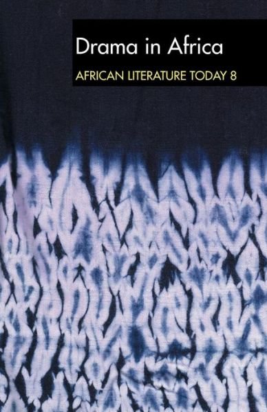 Cover for Eldred Durosimi Jones · ALT 8 Drama in Africa: African Literature Today: A review - African Literature Today (Taschenbuch) (1976)