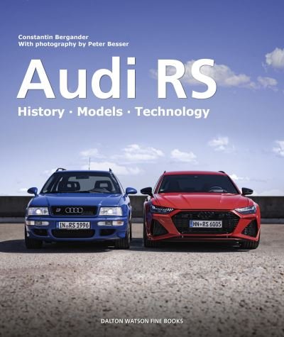 Cover for Constantin Bergander · Audi RS: History Models Technology (Hardcover Book) (2022)