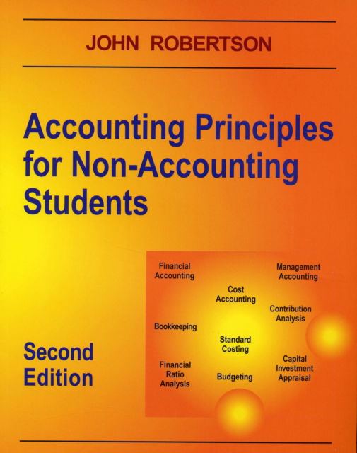 Cover for John Robertson · Accounting Principles for Non-accounting Students (Paperback Book) (2007)