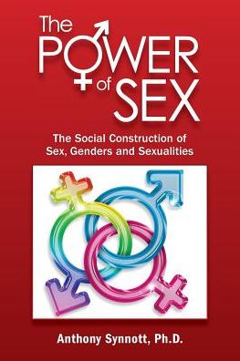 Cover for Anthony Synnott · The Power of Sex (Taschenbuch) (2016)