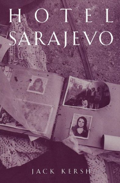 Cover for Jack Kersh · Hotel Sarajevo (Paperback Book) (2000)