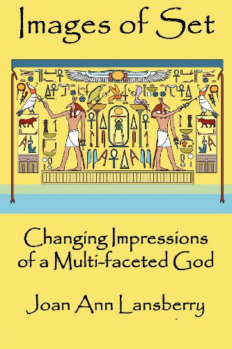 Cover for Joan Lansberry · Images of Set: Changing Impressions of a Multi-Faceted God (Paperback Book) (2014)