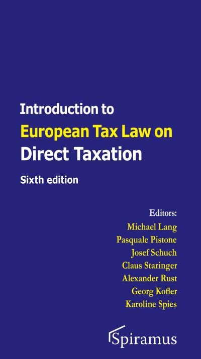 Introduction to European Tax Law - Michael Lang - Books - Spiramus Press - 9781913507213 - September 4, 2020