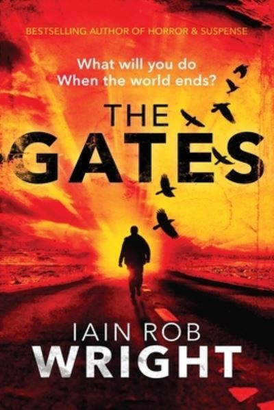 Cover for Iain Rob Wright · The Gates (Paperback Book) (2015)