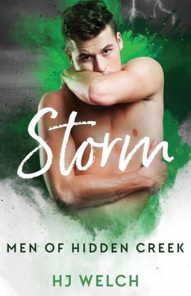 Cover for Hj Welch · Storm - Men of Hidden Creek Season One (Paperback Book) (2018)