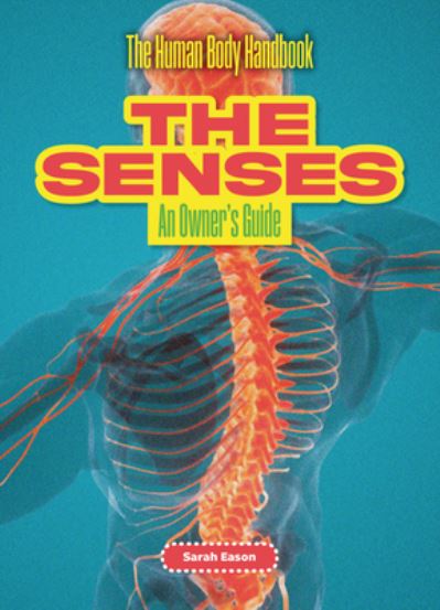 Cover for Sarah Eason · The Senses: An Owner's Guide - The Human Body Handbook (Pocketbok) (2025)