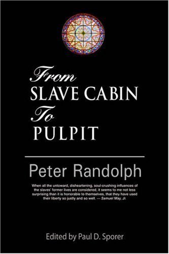 Cover for Peter Randolph · From Slave Cabin to Pulpit (Hardcover Book) (2004)
