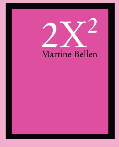 Cover for Martine Bellen · 2x2 (Paperback Book) (2010)