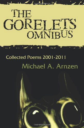 Cover for Michael A. Arnzen · The Gorelets Omnibus (Taschenbuch) (2012)