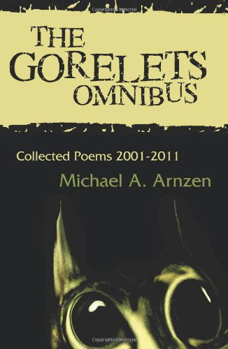 Cover for Michael A. Arnzen · The Gorelets Omnibus (Paperback Book) (2012)