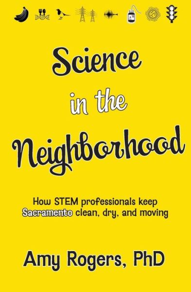 Cover for Amy Rogers · Science in the Neighborhood (Paperback Book) (2018)