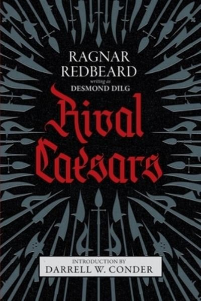 Rival Caesars - Ragnar Redbeard - Kirjat - Underworld Amusements - 9781943687213 - torstai 5. marraskuuta 2020