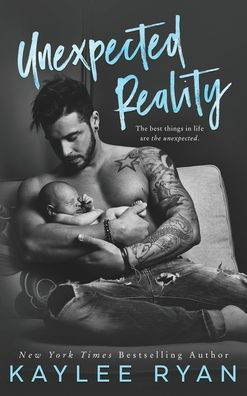 Cover for Kaylee Ryan · Unexpected Reality - Unexpected Arrivals (Hardcover bog) (2016)