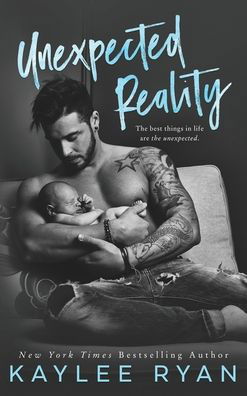 Unexpected Reality - Unexpected Arrivals - Kaylee Ryan - Books - Kaylee Ryan - 9781949151213 - July 12, 2016