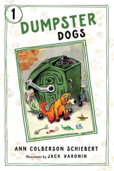 Cover for Ann Colberson Schiebert · Dumpster Dogs - Dumpster Dogs (Paperback Book) (2020)