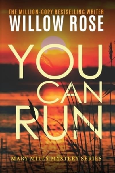 Cover for Willow Rose · You can run (Pocketbok) (2020)