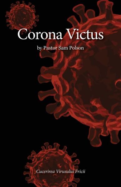 Cover for Sam Polson · Corona Victus (Book) [Romanian edition] (2022)