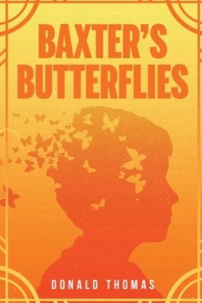 Cover for Donald Thomas · Baxter's Butterflies (Paperback Book) (2021)