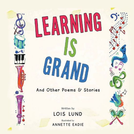 Cover for Lois Lund · Learning Is Grand (Buch) (2023)