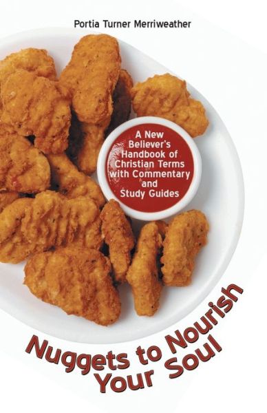 Cover for Portia Turner Merriweather · Nuggets to Nourish Your Soul (Book) (2020)