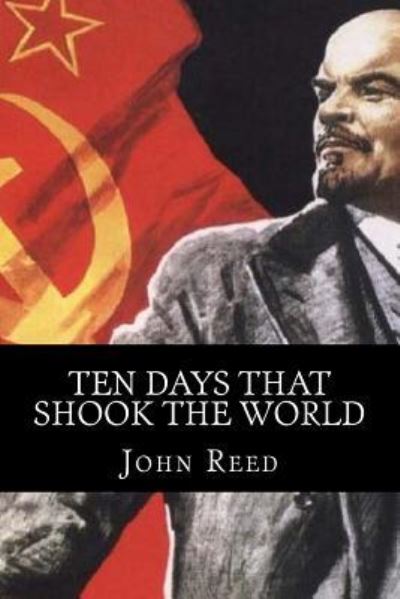 Cover for John Reed · Ten Days That Shook the World (Paperback Book) (2017)