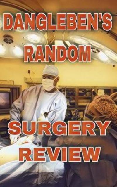 Cover for Dale a Dangleben MD · Dangleben's Random SUrgery Review (Pocketbok) (2018)