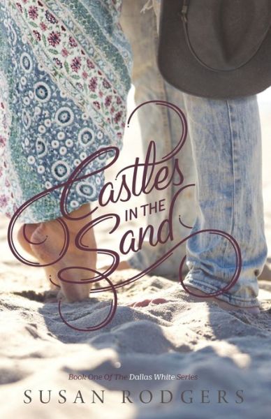 Cover for Susan Rodgers · Castles In The Sand - Dallas White (Paperback Book) (2020)