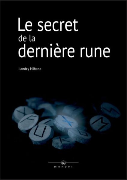 Cover for Miñana · Le secret de la dernière rune (Book) (2016)