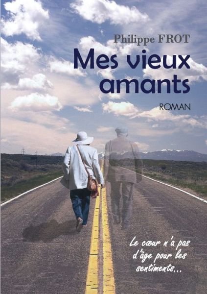 Cover for Philippe Frot · Mes vieux amants (Pocketbok) (2020)