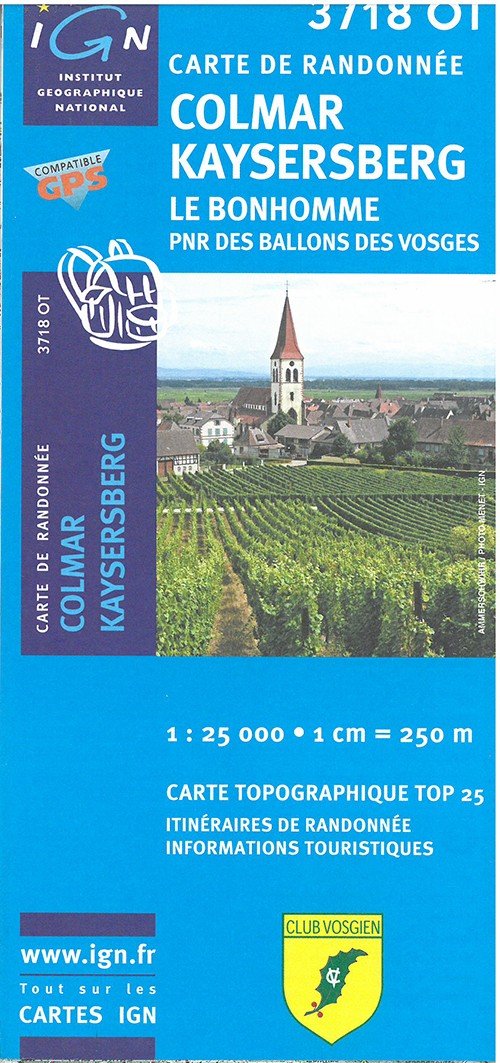 Cover for Ign · IGN TOP25: TOP25: 3718OT Colmar - Kaysersberg - Le Bonhomme (Hardcover Book) (2015)