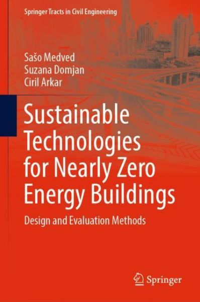 Cover for Medved · Sustainable Technologies for Nearly Zero Energy Buildings (Book) [1st ed. 2019 edition] (2019)