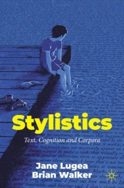 Cover for Jane Lugea · Stylistics: Text, Cognition and Corpora (Paperback Book) [1st ed. 2023 edition] (2023)
