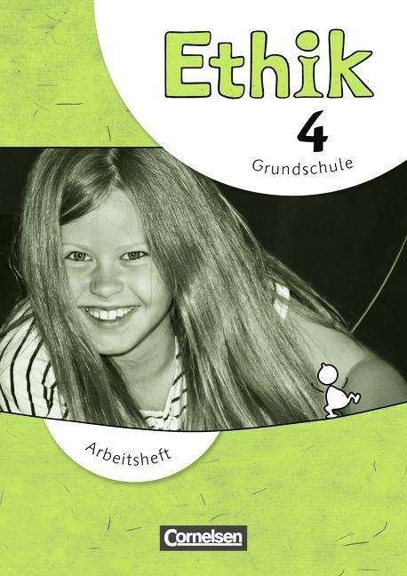 Cover for Ethik 4 Grundschule - Arbeitsheft (Taschenbuch) (2014)