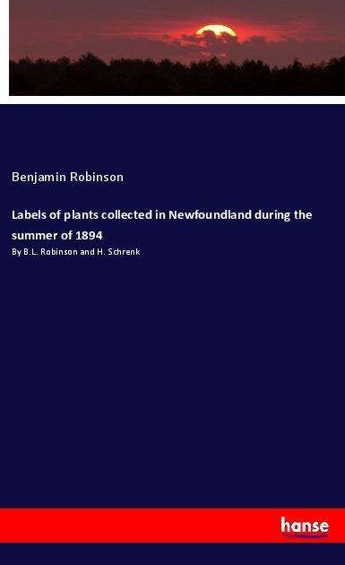 Labels of plants collected in - Robinson - Books -  - 9783337792213 - October 28, 2021