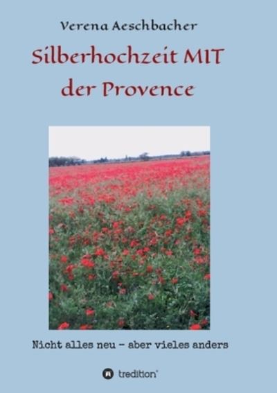 Cover for Aeschbacher · Silberhochzeit MIT der Prov (Buch) (2020)