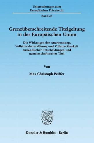 Cover for Peiffer · Grenzüberschreitende Titelgeltu (Book) (2012)