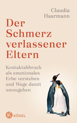 Cover for Claudia Haarmann · Der Schmerz verlassener Eltern (Book) (2024)