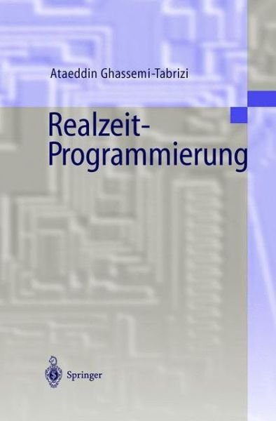 Cover for Ataeddin Ghassemi-Tabrizi · Realzeit-Programmierung (Gebundenes Buch) [2000 edition] (2000)