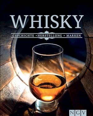 Cover for Ulrike Lowis · Whisky - Geschichte, Herstellung, Marken (Hardcover Book) (2022)