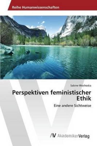 Cover for Wochoska · Perspektiven feministischer Et (Bog) (2015)