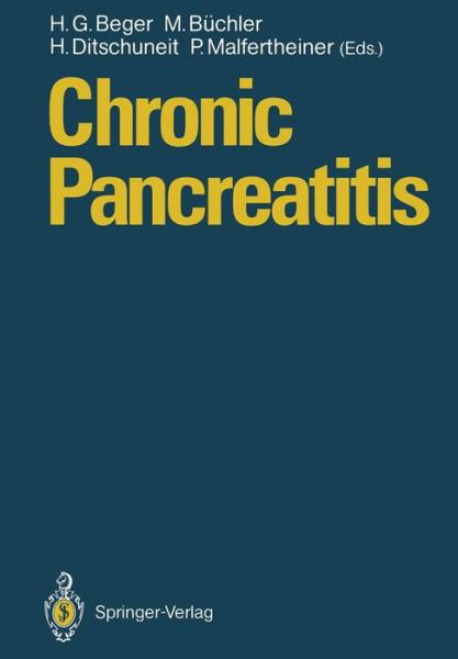 Chronic Pancreatitis: Research and Clinical Management - H G Beger - Books - Springer-Verlag Berlin and Heidelberg Gm - 9783642753213 - January 28, 2012