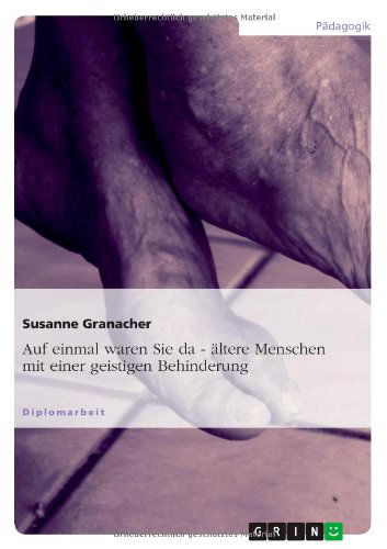 Cover for Susanne Granacher · Auf einmal waren sie da - ... Ältere (Book) [German edition] (2012)