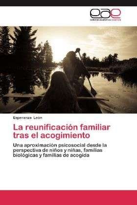 Cover for León · La reunificación familiar tras el (Book)