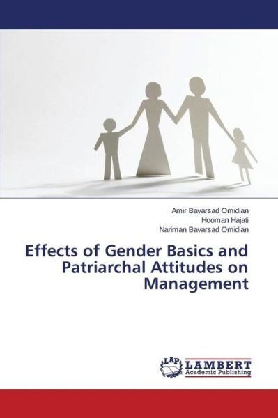 Cover for Bavarsad Omidian Amir · Effects of Gender Basics and Patriarchal Attitudes on Management (Taschenbuch) (2015)