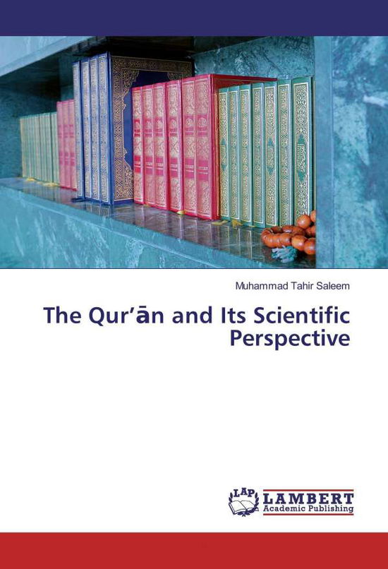 Cover for Saleem · The Qur'an and Its Scientific Pe (Book)