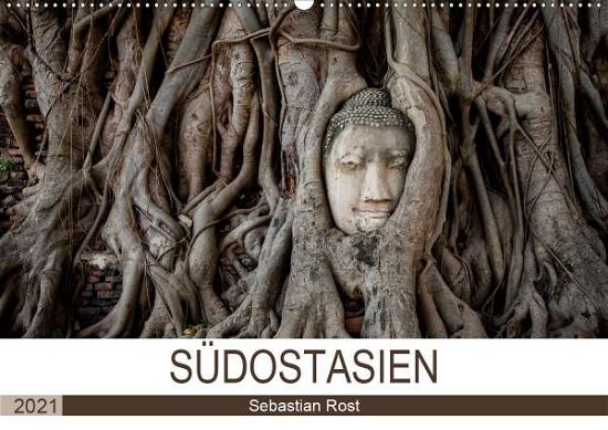 Cover for Rost · SÜDOSTASIEN (Wandkalender 2021 DIN (Book)