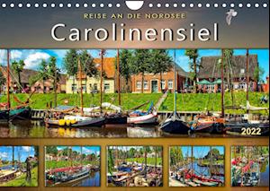 Cover for Peter Roder · Reise an die Nordsee - Carolinensiel (Wandkalender 2022 DIN A4 quer) (Calendar) (2021)