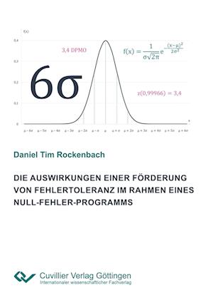 Cover for Daniel Tim Rockenbach · Die Auswirkungen einer Förderung von Fehlertoleranz im Rahmen eines Null-Fehler-Programms (Paperback Book) (2020)