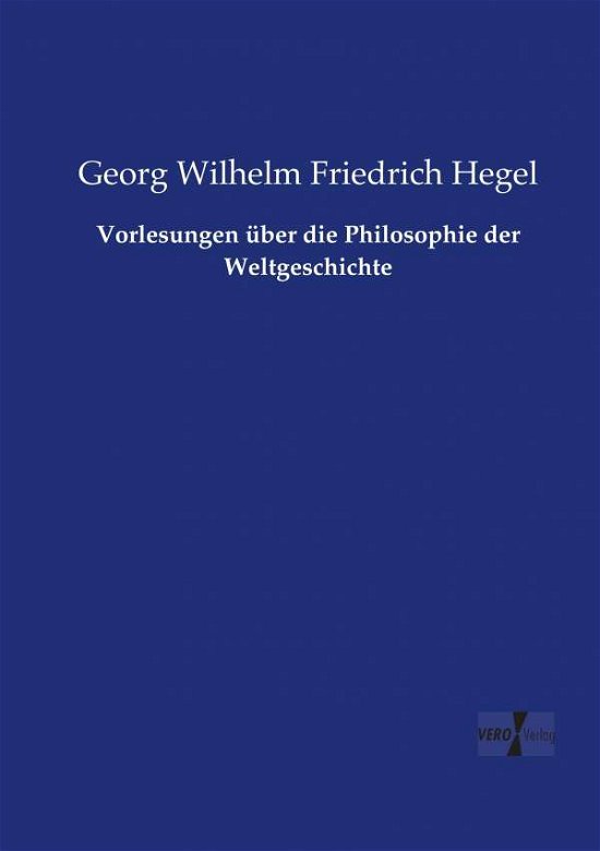 Cover for Hegel · Vorlesungen über die Philosophie (Book) (2019)