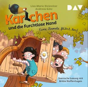 Cover for Lisa-Marie Dickreiter · Karlchen und die Furchtlose Hand – Teil 1: Eine Bande flitzt los! (Audiobook (CD)) (2024)